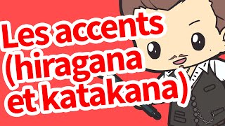 Les accents (hiragana et katakana)