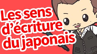 Les sens d&rsquo;écriture du japonais