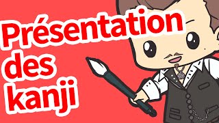 Présentation des kanji