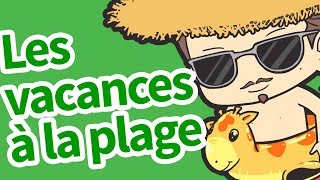 Les vacances à la plage