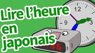 Lire l&rsquo;heure en japonais
